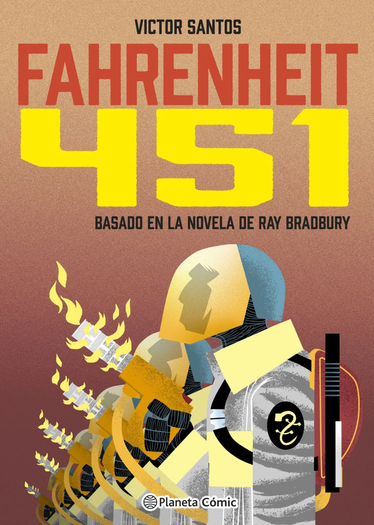 Fahrenheit 451 (novela gráfica) - Ray Bradbury - Planeta Cómic