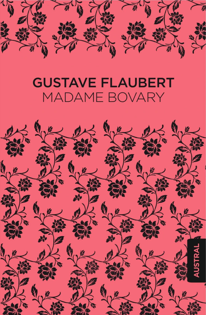 Madame Bovary - Gustave Flaubert - Austral