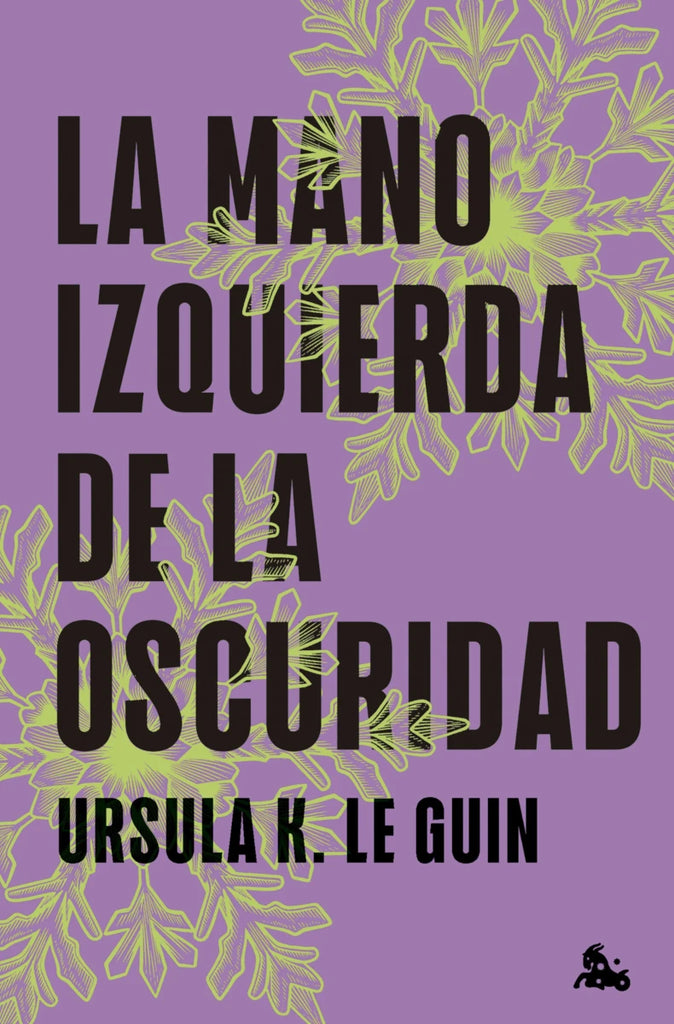 La mano izquierda de la oscuridad - Ursula K. Le Guin - Austral