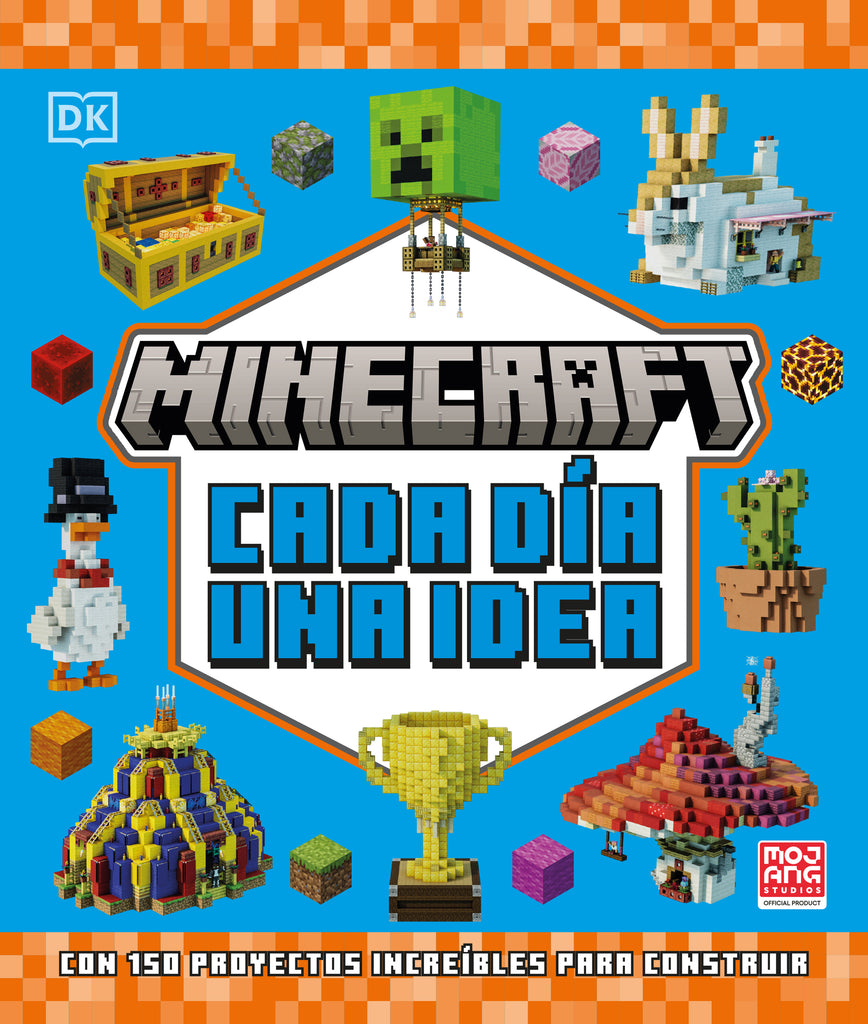 Minecraft. Cada día una idea: Con 150 proyectos increíbles para construir - D.K. Publishing - DK