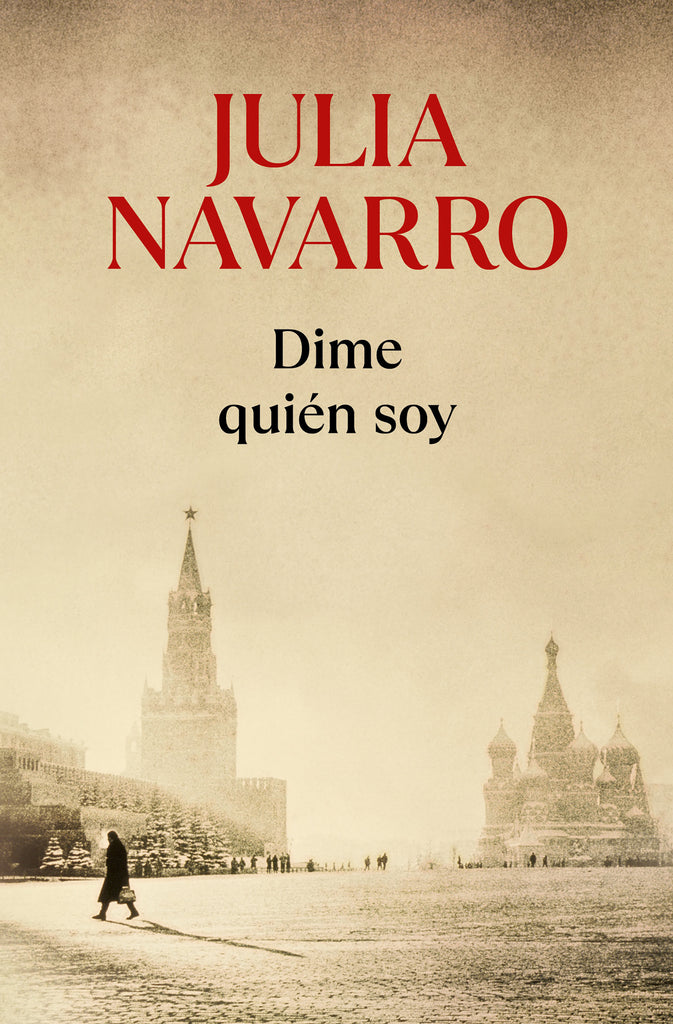 Dime quién soy - Julia Navarro - PLAZA & JANES