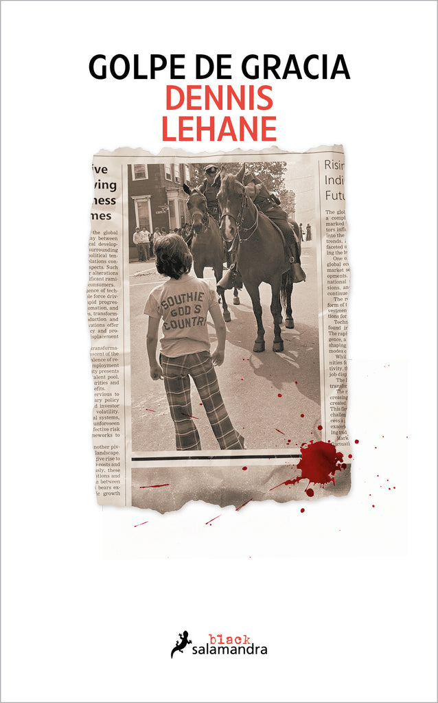 Golpe de gracia - Dennis Lehane - Salamandra