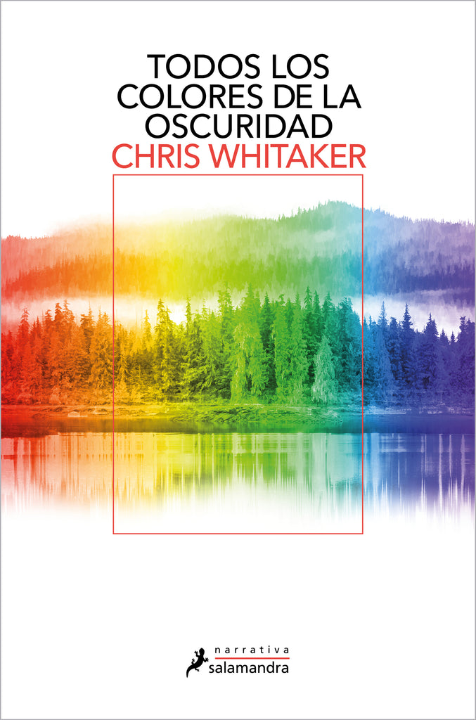 Todos los colores de la oscuridad - Chris  Whitaker - Salamandra