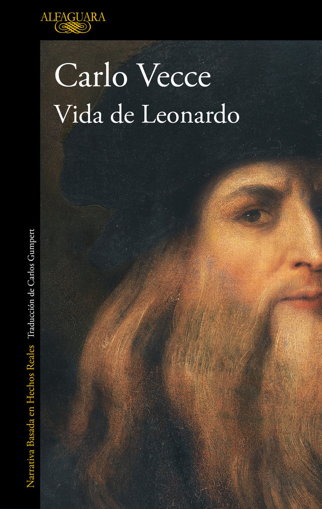 Vida de Leonardo - Carlo Vecce - Alfaguara