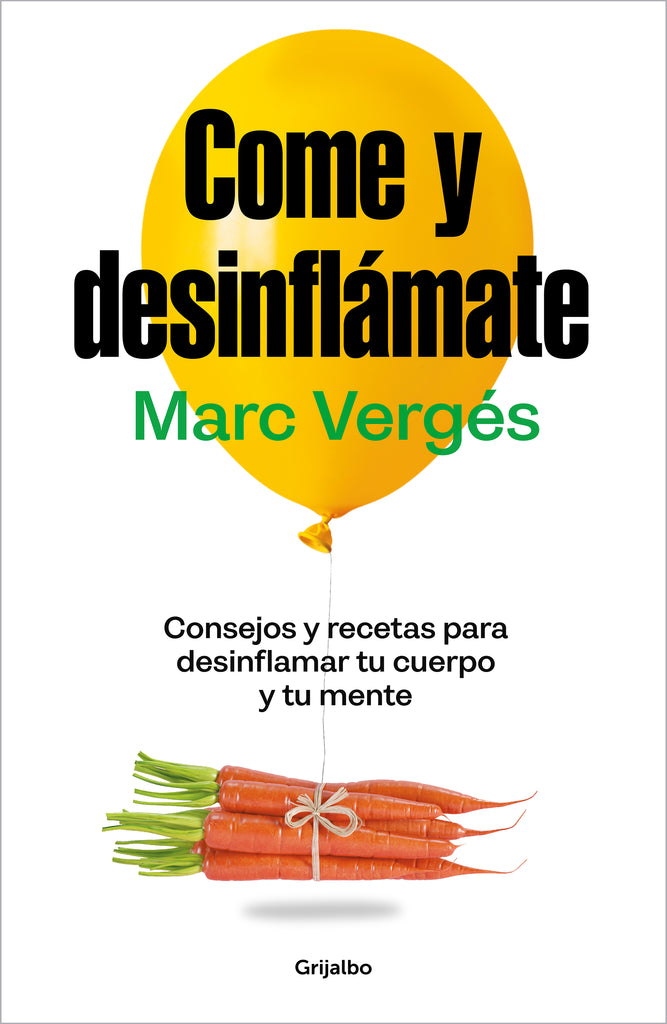 Come y desinflámate - Marc Vergés - GRIJALBO