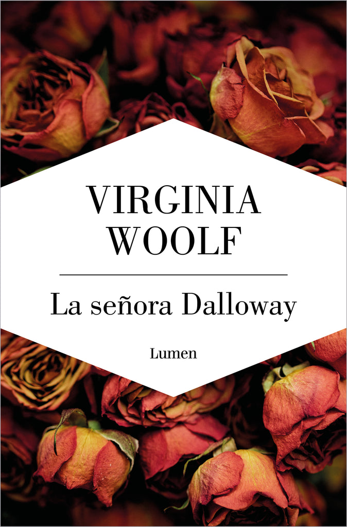 La señora Dalloway - Virginia Woolf - Lumen