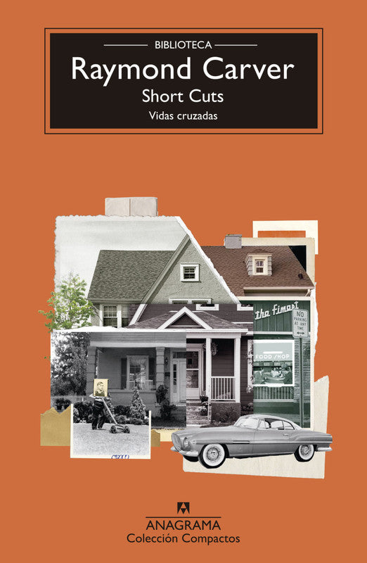 Short Cuts: Vidas cruzadas - Raymond Carver - Anagrama