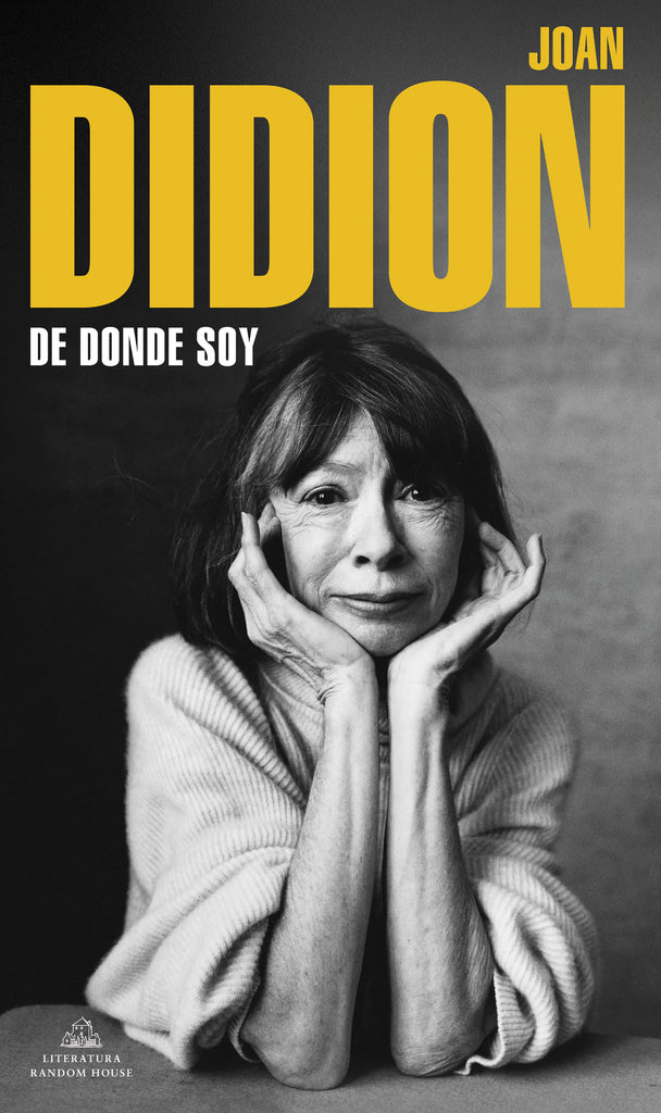 De donde soy - Joan Didion - Random House