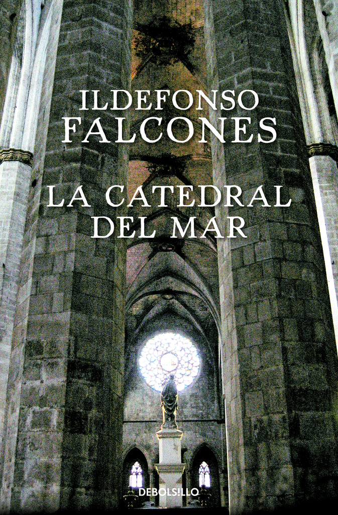 La catedral del mar - Ildefonso Falcones - DEBOLS!LLO