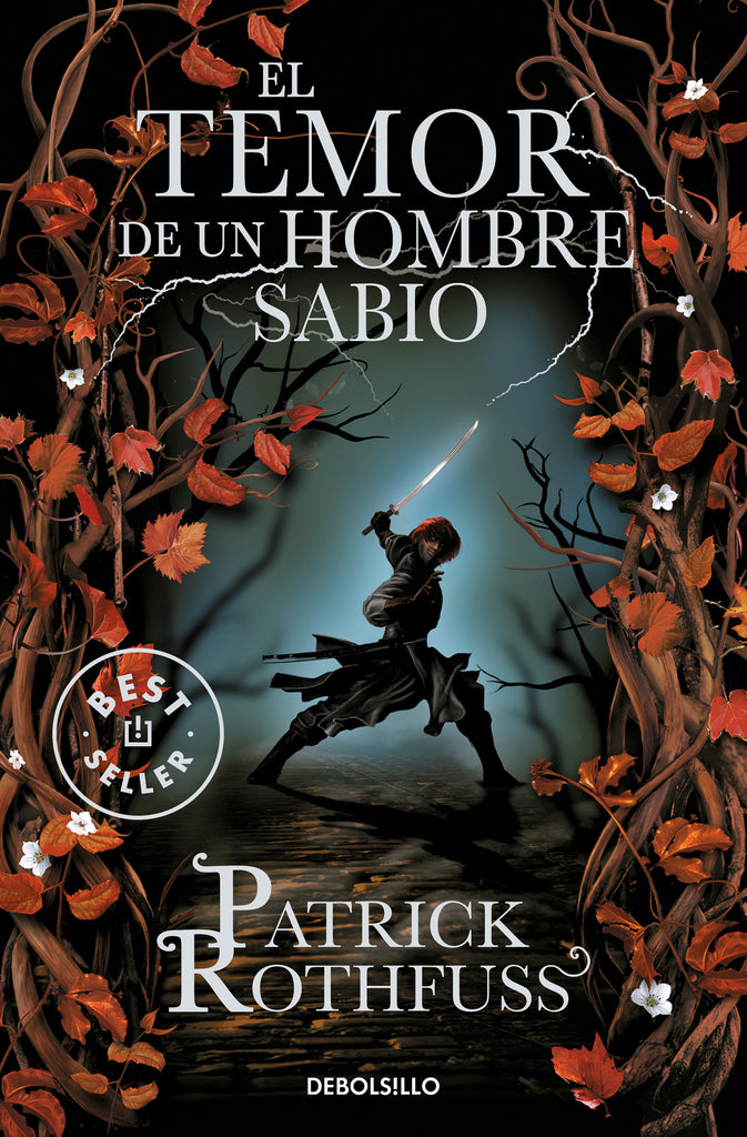 El temor de un hombre sabio (Crónica del asesino de reyes #2) - Patrick Rothfuss - Debols!llo