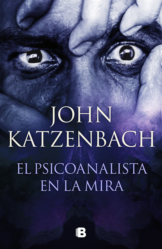 El psicoanalista en la mira - John Katzenbach - B DE BOLSILLO