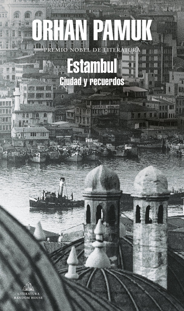Estambul. Ciudad y recuerdos - Orhan Pamuk - DEBOLS!LLO