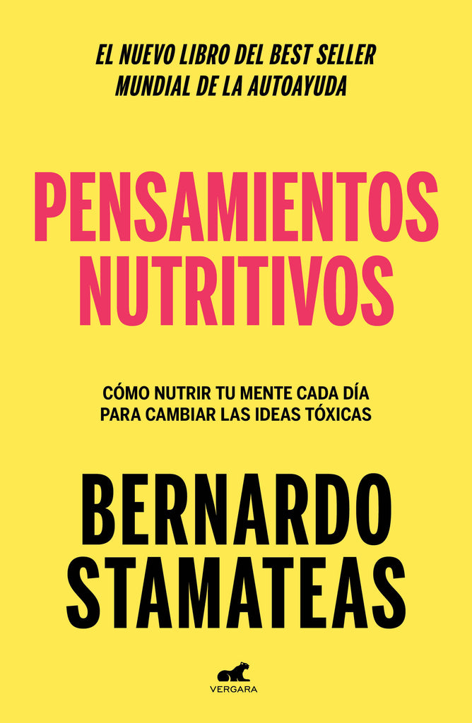 Pensamientos nutritivos - Bernardo Stamateas - VERGARA