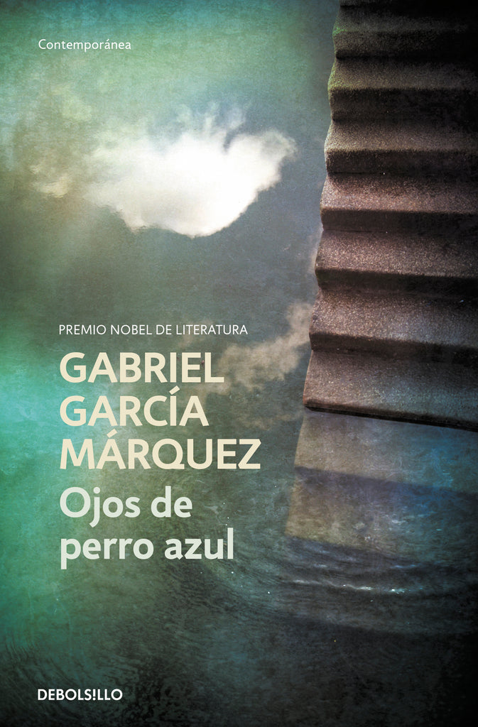 Ojos de perro azul - Gabriel García Márquez - DEBOLS!LLO