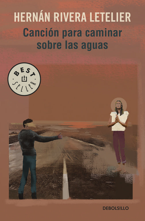 Canción para caminar sobre las aguas - Hernán Rivera Letelier - DEBOLS!LLO