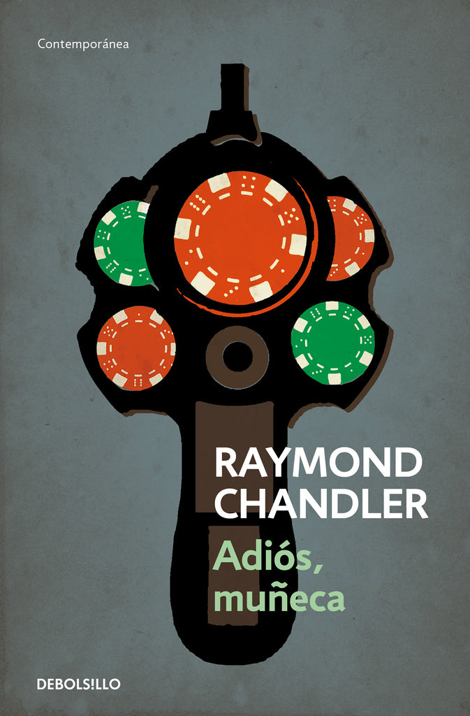 Adiós, muñeca - Raymond Chandler - DEBOLS!LLO