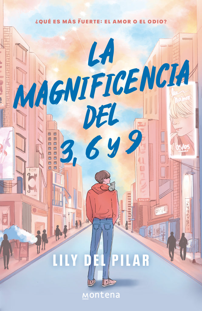 La magnificencia del 3, 6 y 9 - Lily DelPilar - MONTENA