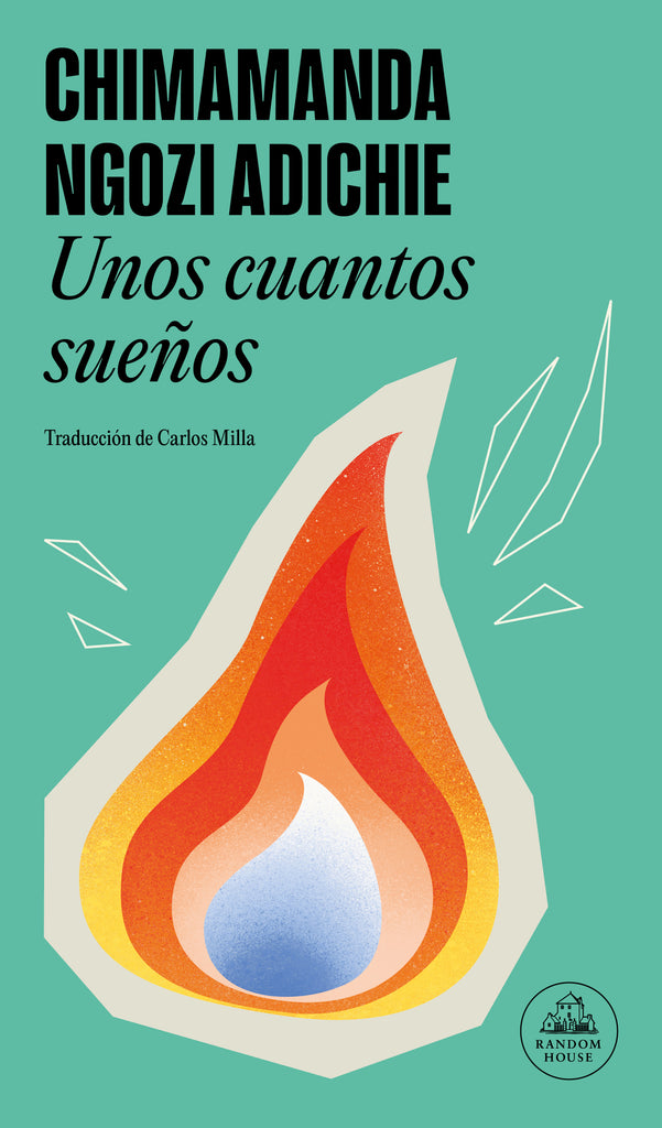 Unos cuantos sueños - Chimamanda Ngozi Adichie - Random House