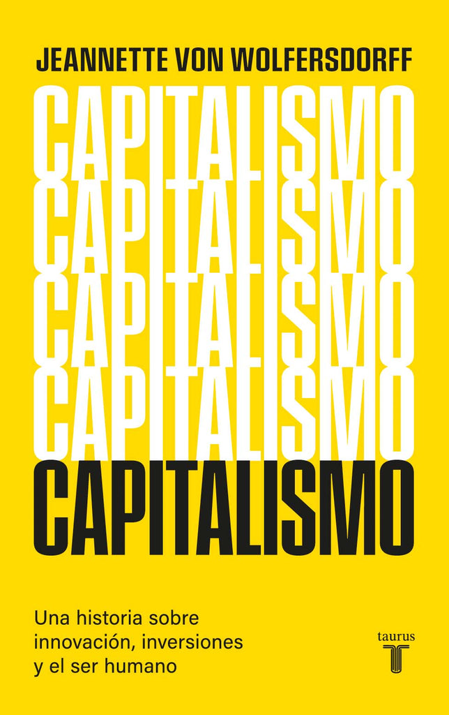 Capitalismo - Jeannette Von Wolfersdorff - TAURUS