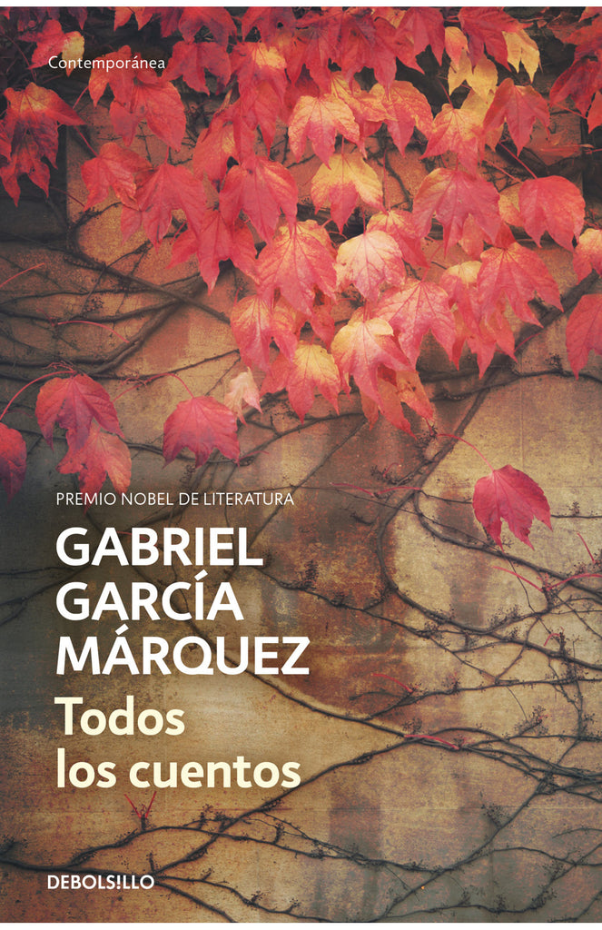 Todos los cuentos - Gabriel García Márquez - DEBOLS!LLO