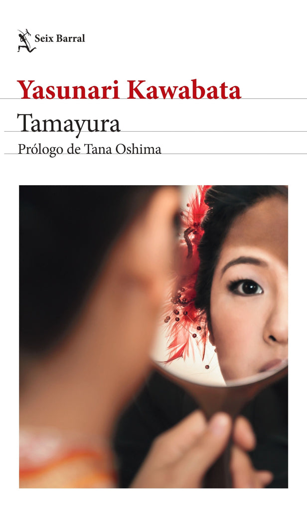 Tamayura - Yasunari Kawabata - Seix Barral