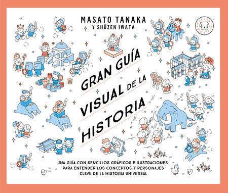 Gran guía visual de la historia - Masato Tanaka - Blackie Books