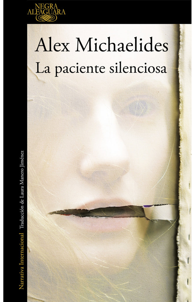 La paciente silenciosa - Alex Michaelides - Alfaguara