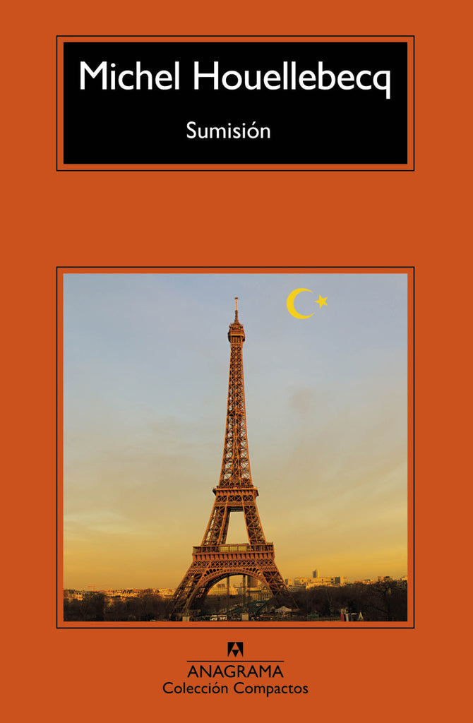 Sumisión - Michel Houellebecq - Anagrama Compactos