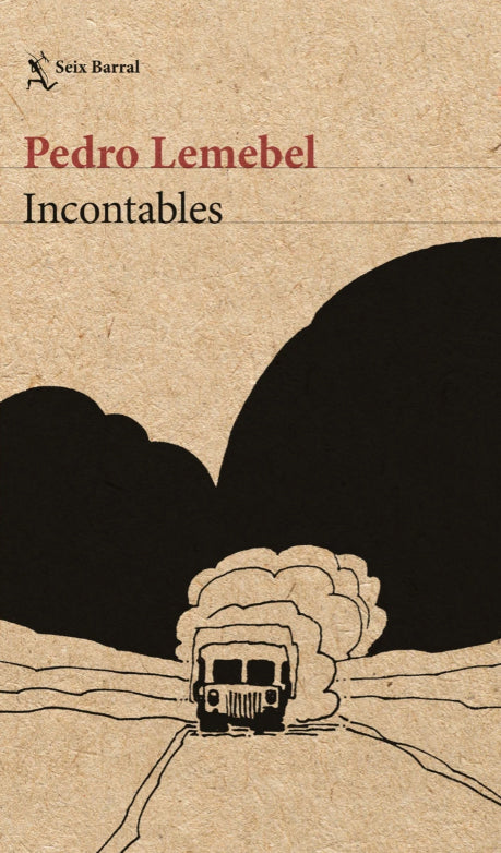 Incontables - Pedro Lemebel - Seix Barral