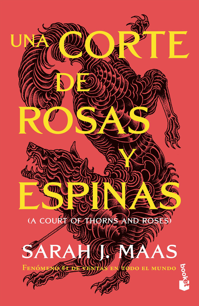 Una corte de rosas y espinas - Sarah J. Maas - Booket