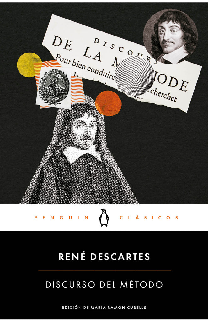 El discurso del método - René Descartes - Penguin Clásicos