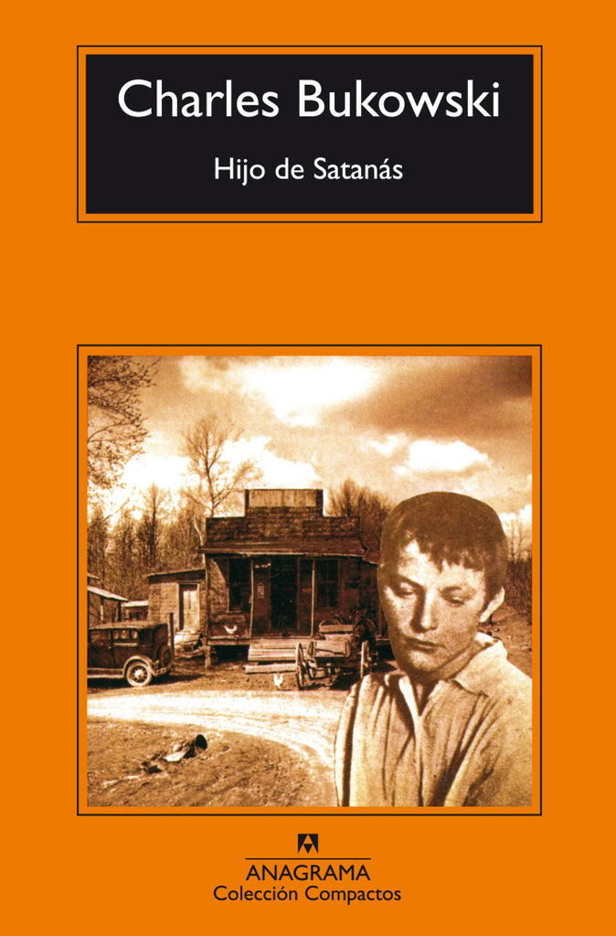 Hijo de Satanás - Charles Bukowski - Anagrama Compactos