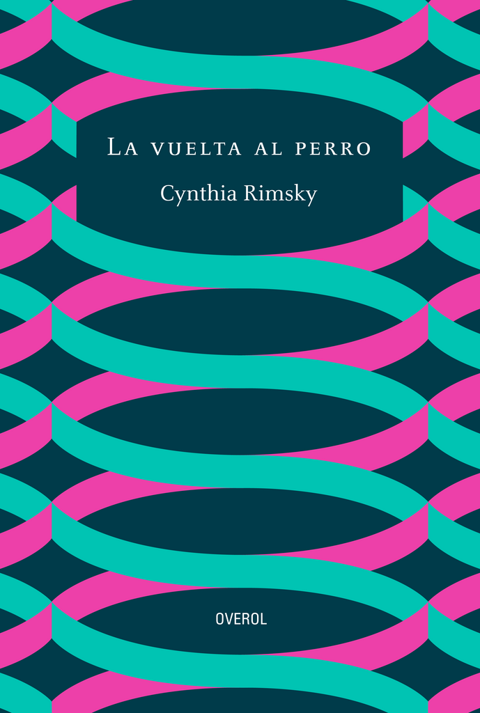 La vuelta al perro - Cynthia Rimsky - Overol