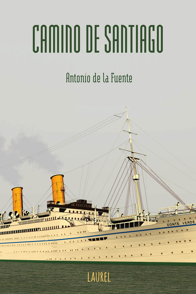 Camino de Santiago - Antonio de la Fuente - Laurel