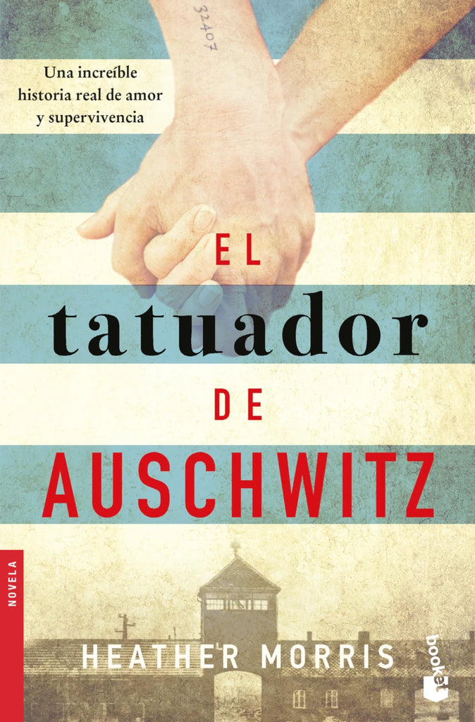 El tatuador de Auschwitz - Heather Morris - Booket
