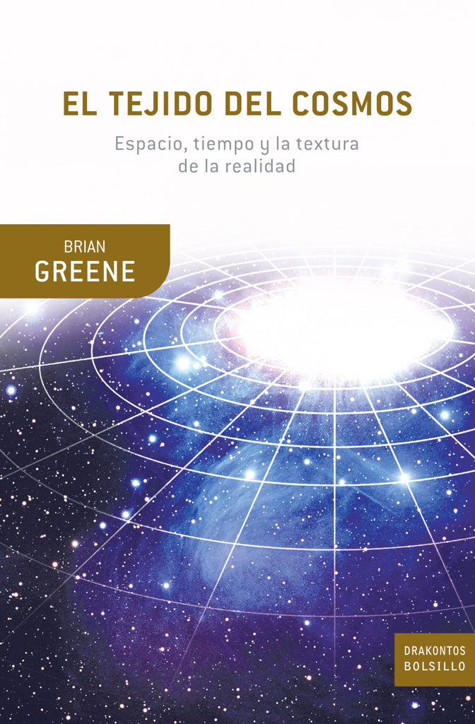 El tejido del cosmos - Brian Greene - Booket