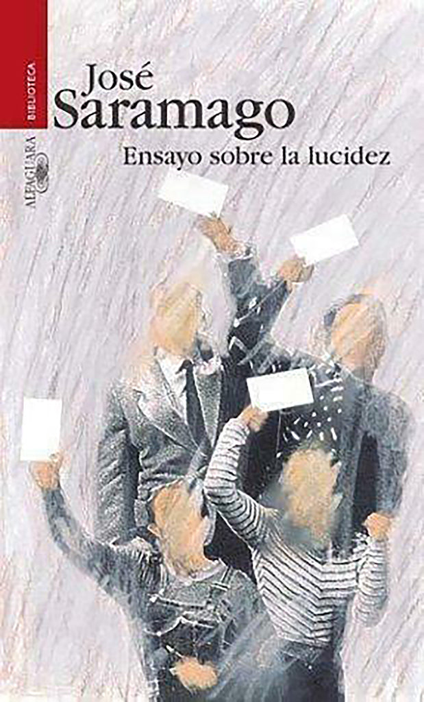 Novela Ensayo sobre la lucidez Alfaguara año publicación 2004 424 páginas