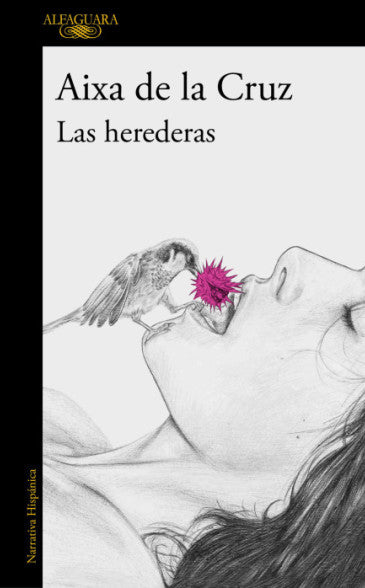 Las herederas - Aixa de la Cruz - Alfaguara
