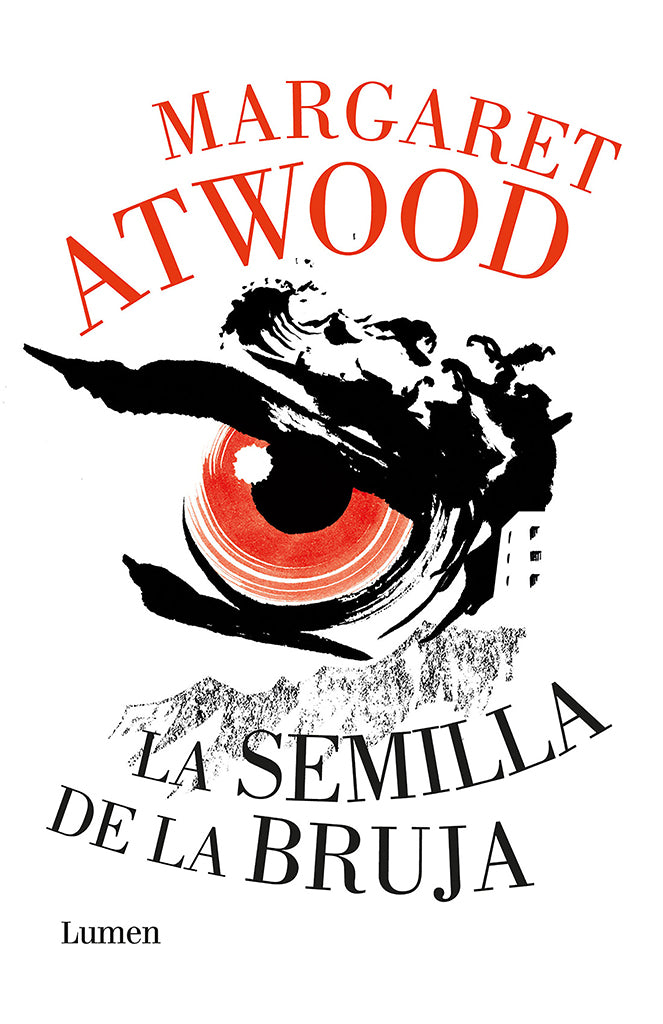 Novela La semilla de la bruja Lumen año publicación 2016 336 páginas