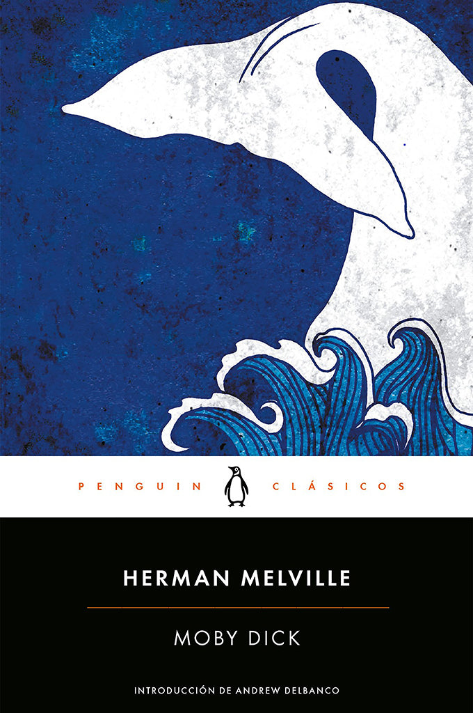 Novela Moby Dick Penguin Clásicos año publicación 1851 712 páginas