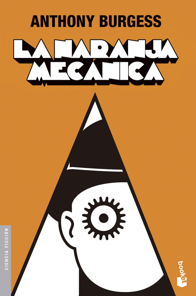 La naranja mecánica - Anthony Burgess - Minotauro