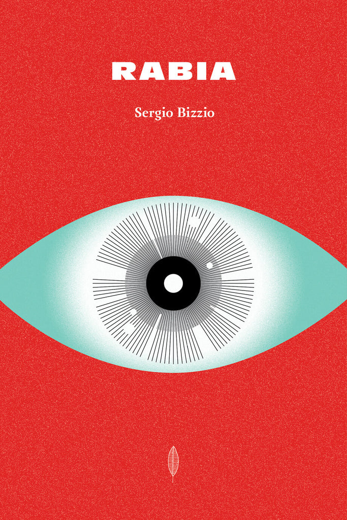 Rabia - Sergio Bizzio - Laurel
